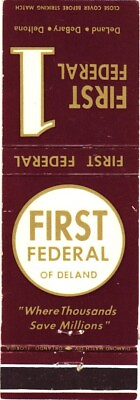 First Federal of Deland Where Thousands Save Millions Vintage Matchbook Cover