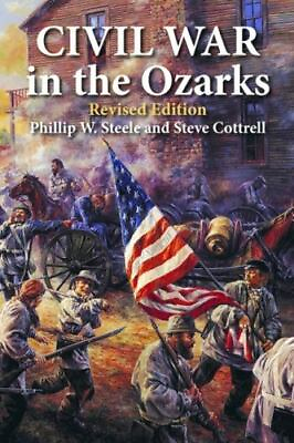 #ad Civil War in the Ozarks Missouri Paperback