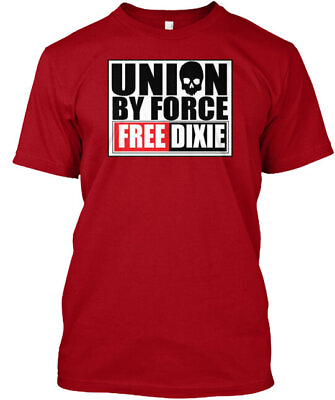 #ad Union By Force Free Dixie T Shirt Made in the USA Size S to 5XL