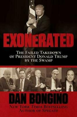 #ad Exonerated: The Failed Takedown of President Donald Trump by the Swamp