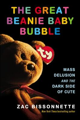 #ad The Great Beanie Baby Bubble: Mass Delusion and the Dark Side of Cute