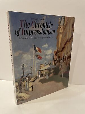 #ad The Chronicle of Impressionism by Bernand Denvir Hardcover 1st US Edition