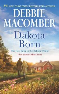 #ad Dakota Born: The Farmer Takes a Wife The Dakota Series GOOD