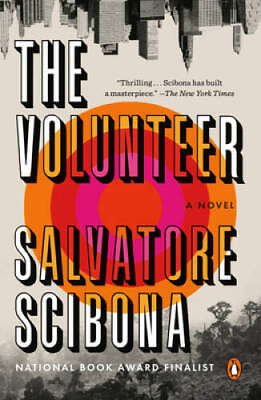 #ad The Volunteer: A Novel Paperback By Scibona Salvatore VERY GOOD