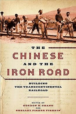 #ad Chinese and the Iron Road : Building the Transcontinental Railroad Paperback...