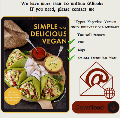 #ad Simple and Delicious Vegan: 100 Vegan Gluten Free Recipes Created by ElaVegan