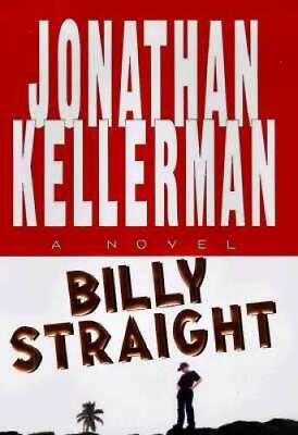 #ad Billy Straight: A Novel Hardcover By Kellerman Jonathan GOOD