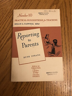 #ad Vintage Practical Suggestions For Teaching: Reporting To Parents Booklet 1958