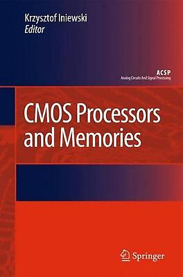 #ad CMOS Processors and Memories by Krzysztof Iniewski English Hardcover Book