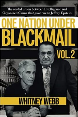 #ad One Nation Under Blackmail: The Sordid Union Between Intelligence and Organiz...