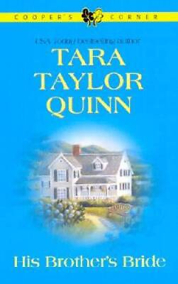 #ad His Brothers Bride Coopers Corner Book 3 By Quinn Tara Taylor ACCEPTABLE