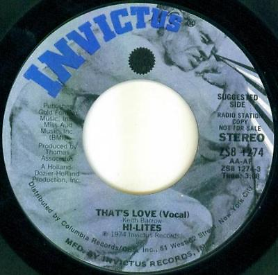 #ad HI LITES GREAT 1974 SOUL 45 Thats Love on Invictus Label MINT