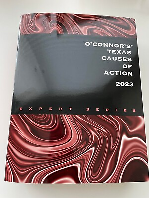 #ad O#x27;Connor#x27;s Texas Causes of Action Expert Series 2023 ed. Paperback *BRAND NEW*