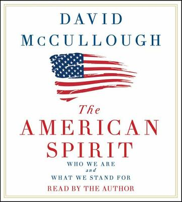 #ad The American Spirit: Who We Are and What We Stand for by McCullough David