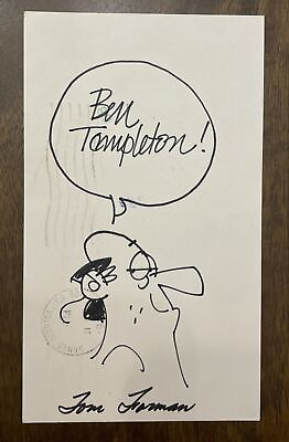 #ad RARE Tom Forman Cartoonist Original Hand Drawn Ben Templeton Comic Sketch