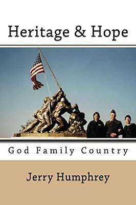 #ad Heritage Hope: God Family Country Paperback VERY GOOD