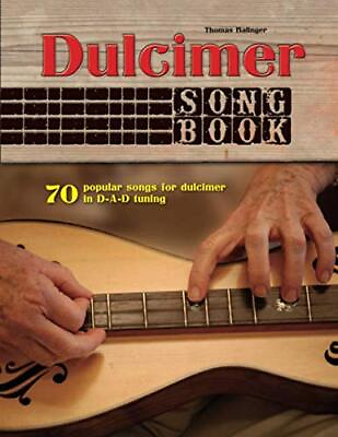 #ad Dulcimer Songbook: 70 popular songs for dulcimer in D A D tuning