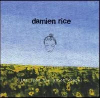 RICE DAMIEN: LIVE FROM THE UNION CHAPEL CD