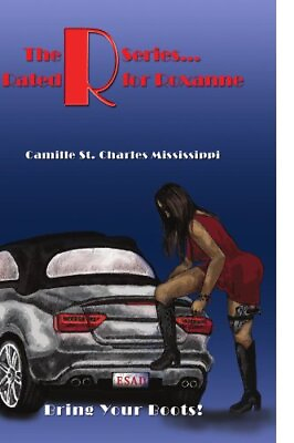 #ad THE R SERIES. RATED R FOR ROXANNE: BRING YOUR BOOTS By Camille St. Charles