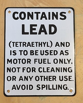 #ad Contains Lead Tetraethyl Porcelain Pump Plate Gas Pump Sign