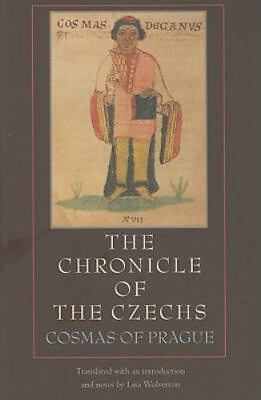 #ad The Chronicle of the Czechs Medieval Texts in Translation