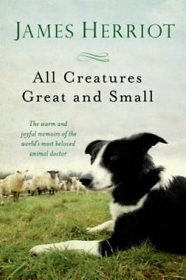 #ad All Creatures Great and Small Paperback By Herriot James GOOD