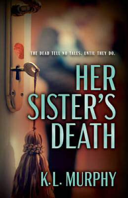 #ad Her Sisters Death Hardcover By Murphy K L GOOD
