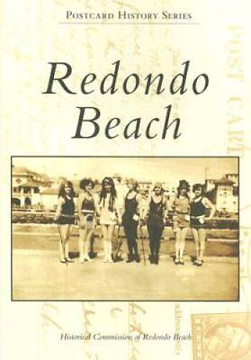 #ad Redondo Beach CA Postcard History Series Paperback GOOD