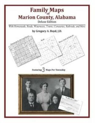 #ad Family Maps Of Marion County Alabama Deluxe Edition