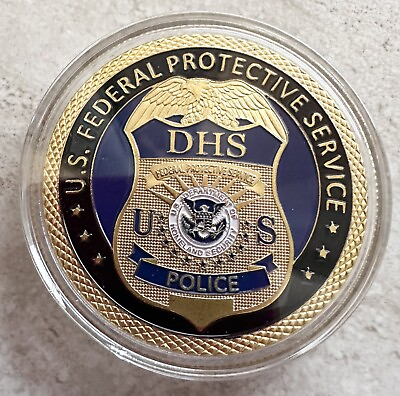 #ad U S Federal Protective Service Police Dept of Home land Security Challenge Coin