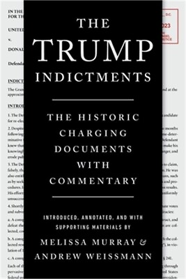 #ad #ad The Trump Indictments: The Historic Charging Documents with Commentary Paperbac