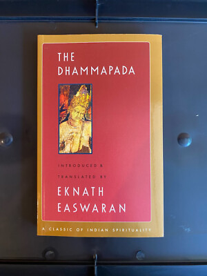 #ad Easwaran#x27;s Classics of Indian Spirituality Ser.: The Dhammapada by Eknath...