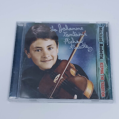 #ad Michael Audette Keeping The Tradition Violin Signed By Artist Music CD