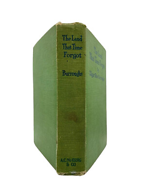 #ad The Land That Time Forgot – 1ST EDITION – 1st Printing – Burroughs 1925