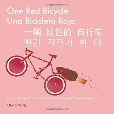 #ad One Red Bicycle: Explore Numbers Colors and Vehicles in English S VERY GOOD
