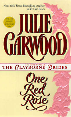 #ad One Red Rose Clayborne Brides Mass Market Paperback By Garwood Julie GOOD