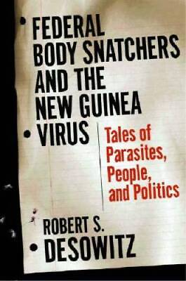 #ad Federal Bodysnatchers and the New Guinea Virus: Tales of People Par VERY GOOD