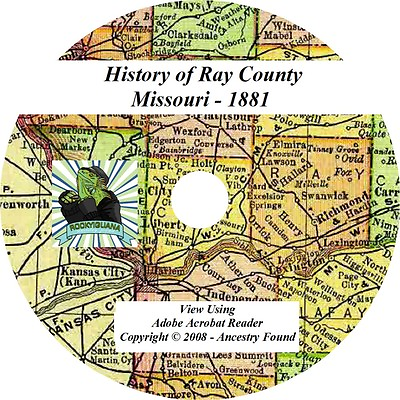 #ad 1881 History amp; Genealogy of RAY County Missouri MO