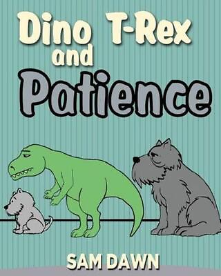 #ad Dino T Rex and Patience by Sam Dawn English Paperback Book