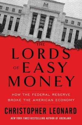 #ad #ad The Lords of Easy Money: How the Federal Reserve Broke the Amer VERY GOOD