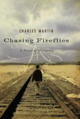 #ad Chasing Fireflies: A Novel of Discovery
