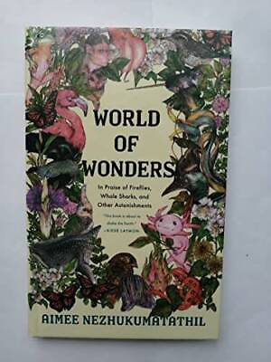 #ad World of Wondwes In Praise of Fireflies Whale Sharks and Other A VERY GOOD
