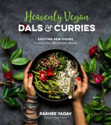 #ad Heavenly Vegan Dals Curries: Exciting New Dishes From an Indian Girls GOOD