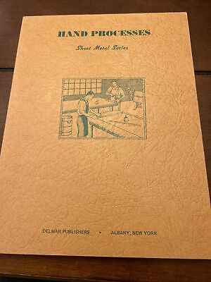 #ad SHEET METAL SERIES Hand Processes BOOK Vintage 1946 Delmar Publishers Tools