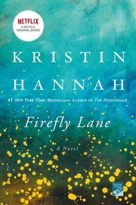 #ad Firefly Lane: A Novel by Hannah Kristin