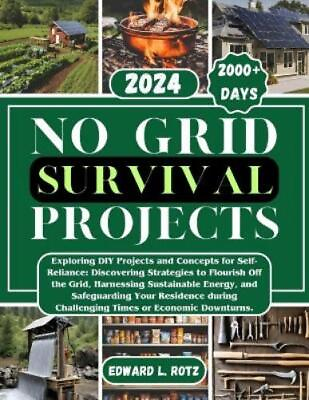 #ad Edward L Rotz No Grid Survival Projects Paperback