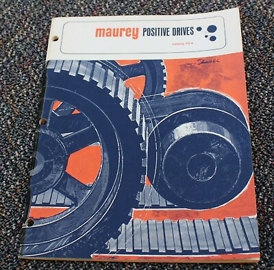 #ad 1970#x27;s MAUREY MFG CORP POSITIVE DRIVES Catalog PD 4 ENGINEERING DESIGN BOOK