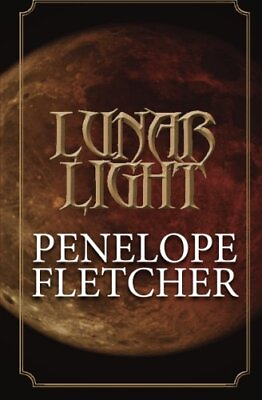 #ad LUNAR LIGHT BEAUTIFUL DAMNED VOLUME 1 By Penelope Fletcher **BRAND NEW**