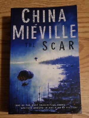 #ad The Scar by China Mieville 2002 PB Book Pan Books