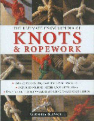 #ad The Ultimate Encyclopedia of Knots and Ropework Geoffrey Budworth hardcover